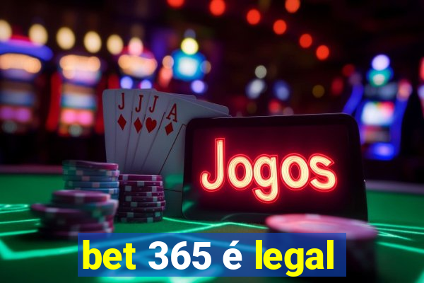 bet 365 é legal