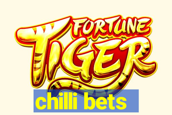 chilli bets