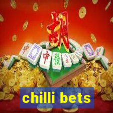 chilli bets