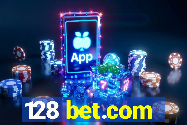 128 bet.com