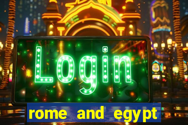 rome and egypt slot machine