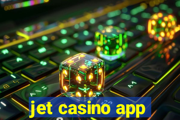 jet casino app