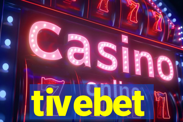 tivebet