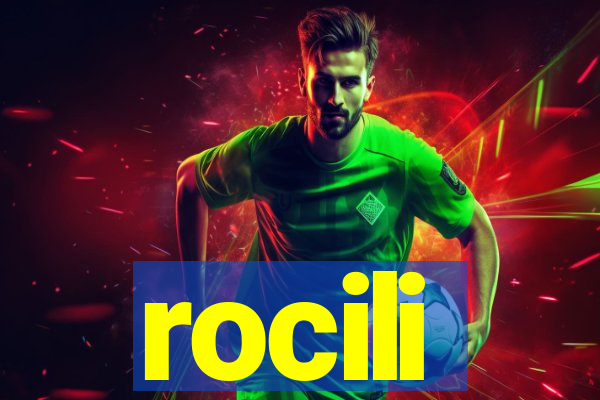 rocili