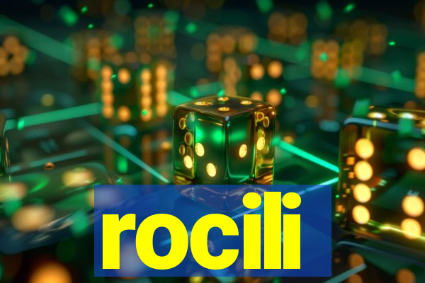 rocili