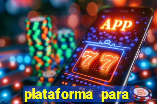 plataforma para jogar o tigrinho