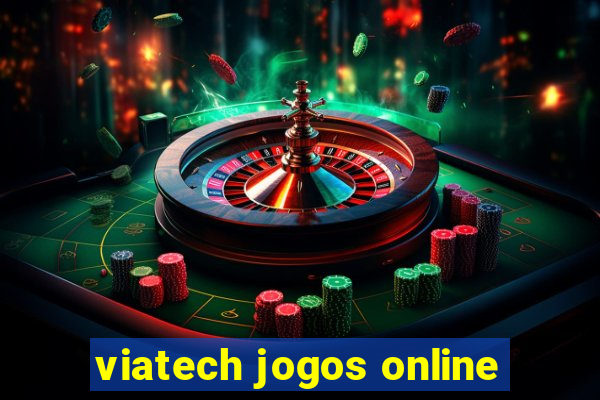 viatech jogos online