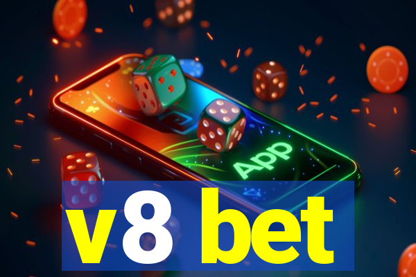 v8 bet