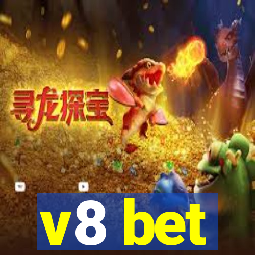 v8 bet