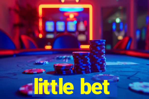 little bet