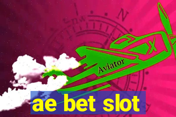 ae bet slot