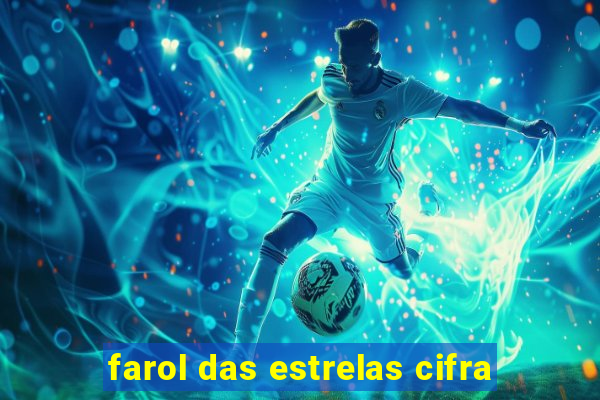 farol das estrelas cifra