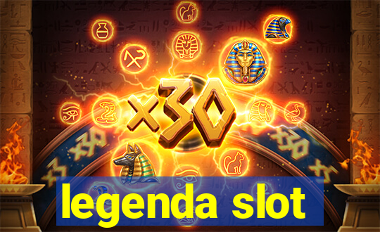 legenda slot