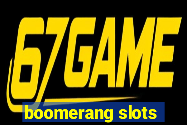 boomerang slots