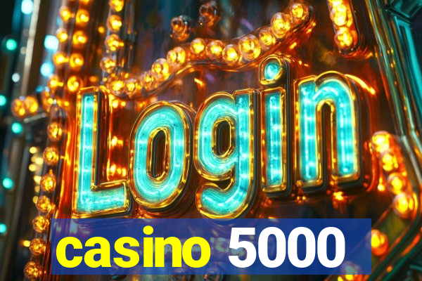 casino 5000