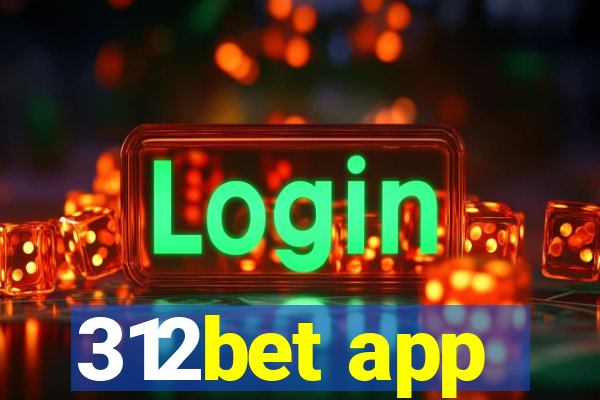 312bet app