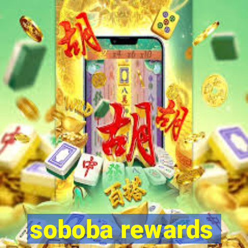 soboba rewards