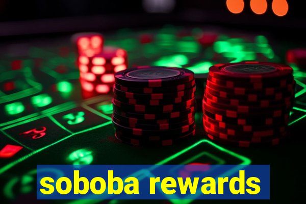 soboba rewards