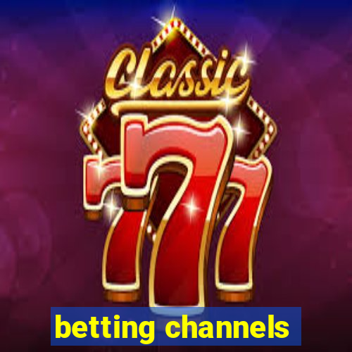 betting channels