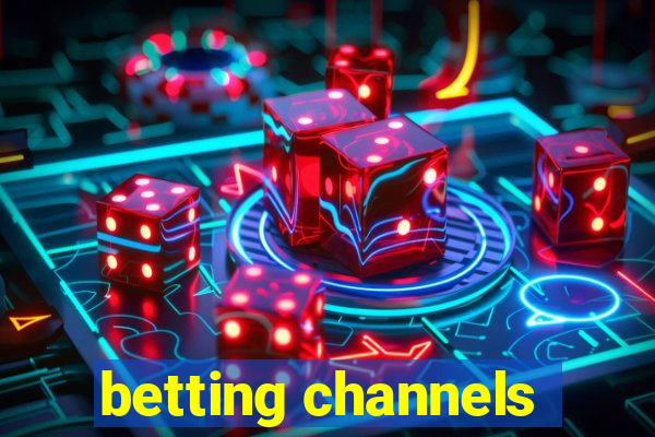 betting channels