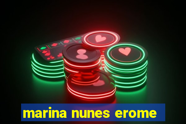 marina nunes erome