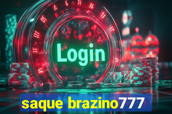 saque brazino777