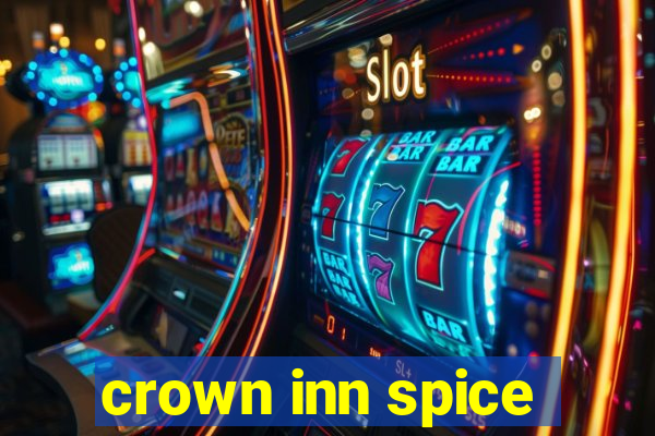 crown inn spice