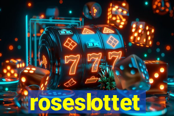 roseslottet