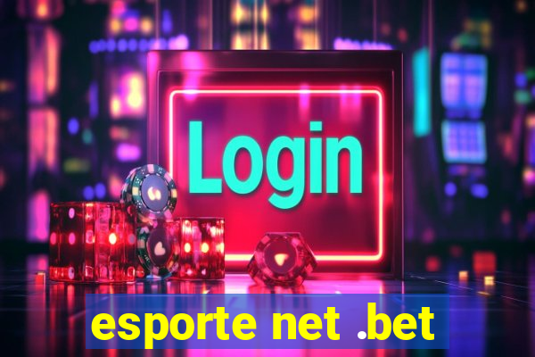 esporte net .bet