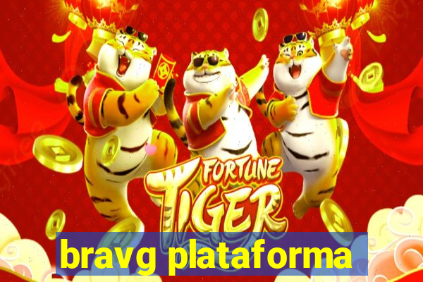 bravg plataforma