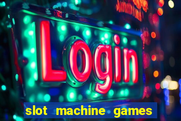 slot machine games for computer