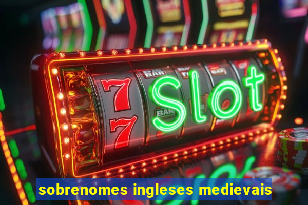 sobrenomes ingleses medievais