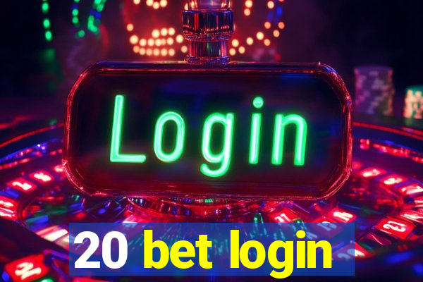 20 bet login