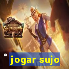 jogar sujo