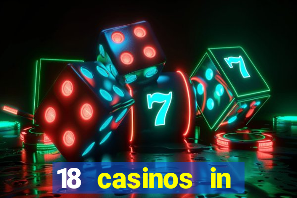 18 casinos in southern california