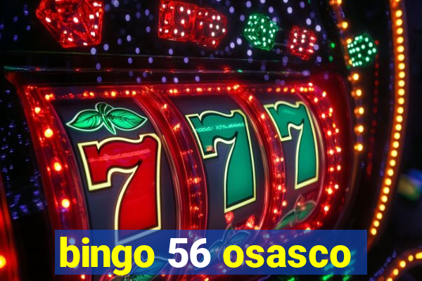 bingo 56 osasco