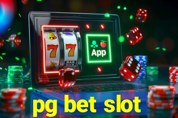 pg bet slot