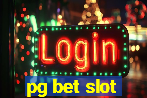 pg bet slot