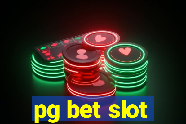 pg bet slot