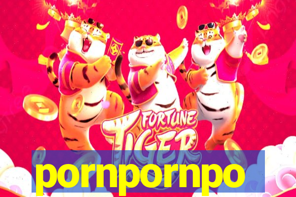 pornpornpo