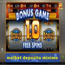 melbet deposito minimo