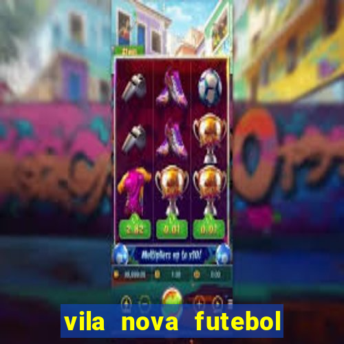 vila nova futebol clube x crb