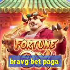 bravg bet paga