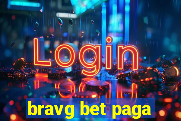 bravg bet paga