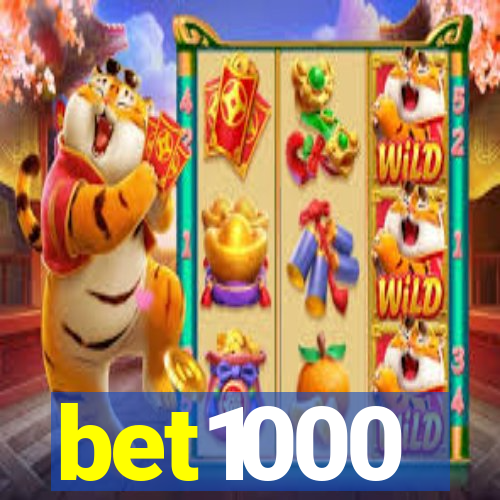 bet1000