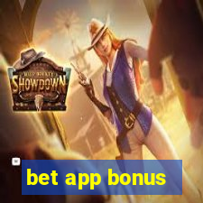 bet app bonus