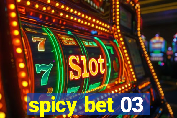 spicy bet 03