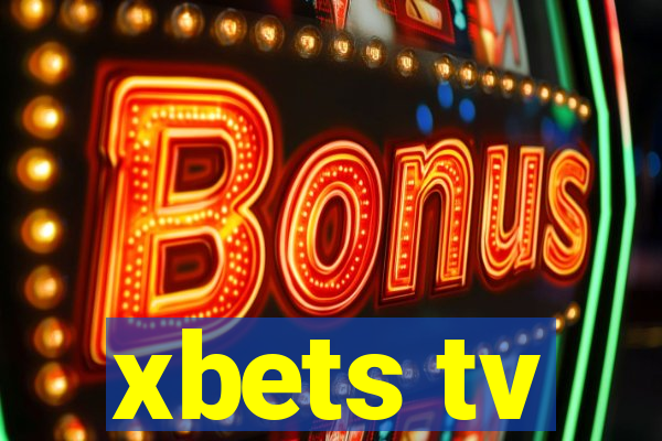 xbets tv