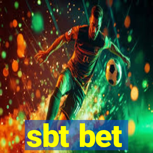 sbt bet