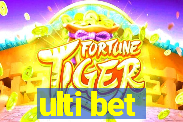 ulti bet